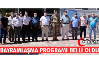 BAYRAMLAŞMA PROGRAMI BELLİ OLDU