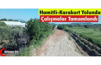 HAMİTLİ-KARAKURT ARASINDA Kİ YOL ÇALIŞMASI TAMAMLANDI