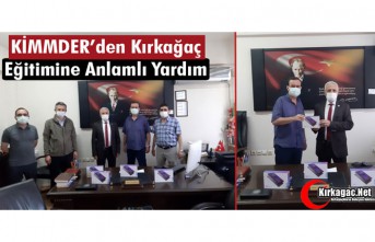 KİMMDER’DEN KIRKAĞAÇ EĞİTİMİNE ANLAMLI YARDIM