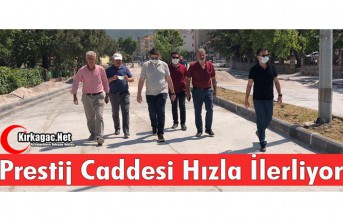 KIRKAĞAÇ'TA PRESTİJ CADDESİ HIZLA İLERLİYOR