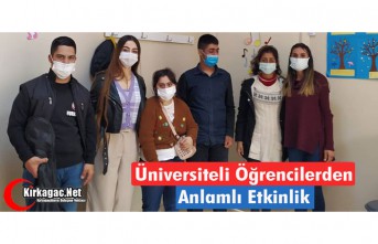 ÜNİVERSİTELİ ÖĞRENCİLERDEN “ANLAMLI ETKİNLİK”