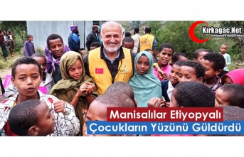 MANİSALILAR ETİYOPYALI ÇOCUKLARIN YÜZÜNÜ GÜLDÜRDÜ