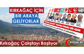 KIRKAĞAÇ İÇİN BİR ARAYA GELİYORLAR