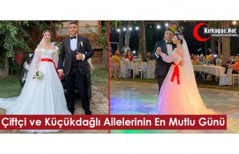 ÇİFTÇİ ve KÜÇÜKDAĞLI AİLELERİNİN EN MUTLU...