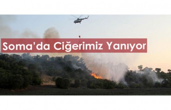 SOMA'DA CİĞERLERİMİZ YANIYOR