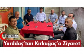 YURDDAŞ’TAN KIRKAĞAÇ’A ZİYARET