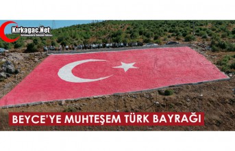 BEYCE’YE MUHTEŞEM TÜRK BAYRAĞI