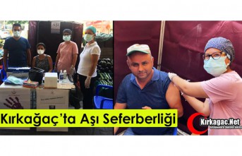 KIRKAĞAÇ'TA AŞI SEFERBERLİĞİ