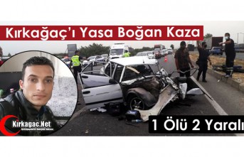 KIRKAĞAÇ’I YASA BOĞAN TRAFİK KAZASI