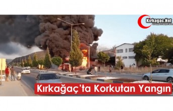 KIRKAĞAÇ’TA KORKUTAN YANGIN