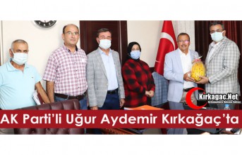 AK PARTİLİ AYDEMİR KIRKAĞAÇ’TA