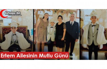 ERTEM AİLESİNİN MUTLU GÜNÜ