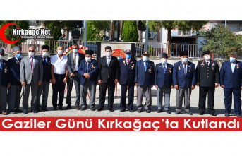 GAZİLER GÜNÜ KIRKAĞAÇ'TA KUTLANDI