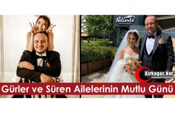 GÜRLER ve SÜREN AİLELERİNİN EN MUTLU GÜNÜ