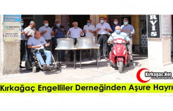 KIRKAĞAÇ ENGELLİLER DERNEĞİNDEN AŞURE HAYRI