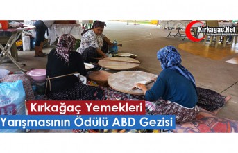 “KIRKAĞAÇ YEMEKLERİ” YARIŞMASININ ÖDÜLÜ...