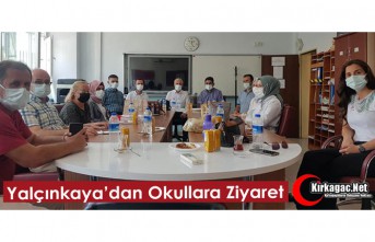 YALÇINKAYA’DAN OKULLARA ZİYARET