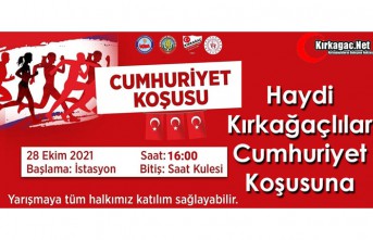 HAYDİ KIRKAĞAÇLILAR CUMHURİYET KOŞUSUNA