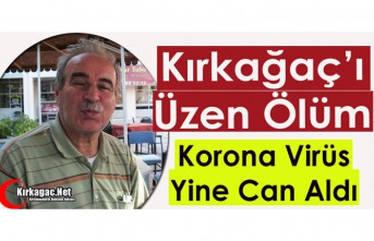 KIRKAĞAÇ’I ÜZEN ÖLÜM