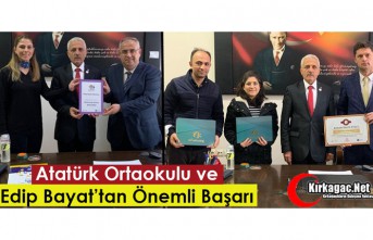 ATATÜRK ORTAOKULU ve EDİP BAYAT’TAN ÖNEMLİ BAŞARI