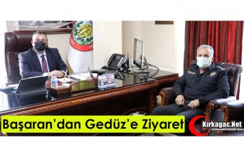 BAŞARAN'DAN GEDÜZ'E ZİYARET