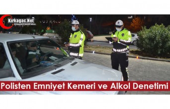 POLİSTEN EMNİYET KEMERİ ve ALKOL DENETİMİ