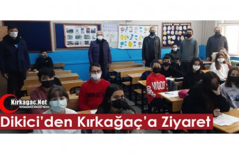 DİKİCİ’DEN KIRKAĞAÇ’A ZİYARET