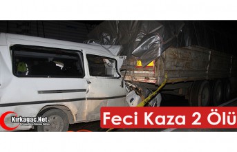 FECİ KAZA 2 ÖLÜ