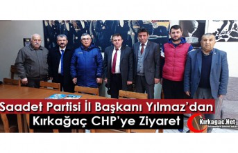 SAADET PARTİSİ İL BAŞKANI YILMAZ’DAN KIRKAĞAÇ...