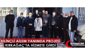 “BİLİNÇLİ AİLEM YANIMDA” PROJESİ KIRKAĞAÇ’TA BAŞLADI