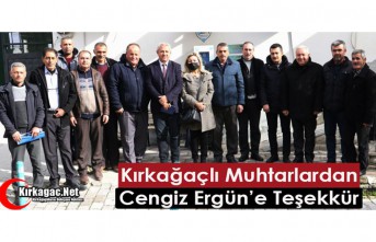 KIRKAĞAÇLI MUHTARLARDAN CENGİZ ERGÜN'E "HİZMET"...