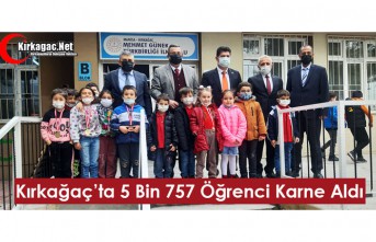 KIRKAĞAÇ’TA 5 BİN 757 ÖĞRENCİ KARNE ALDI