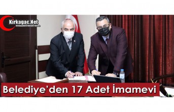 BELEDİYE’DEN 17 ADET İMAMEVİ