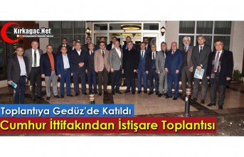 CUMHUR İTTİFAKI’NDAN MANİSA’DA İSTİŞARE TOPLANTISI