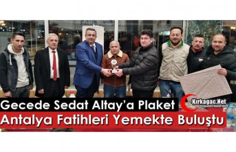 ANTALYA FATİHLERİ YEMEKTE BULUŞTU