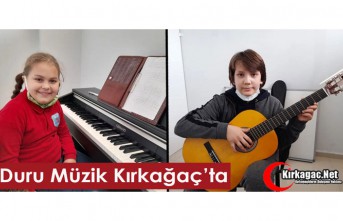 DURU MÜZİK KIRKAĞAÇ’TA