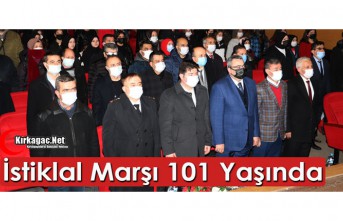 İSTİKLAL MARŞI 101 YAŞINDA