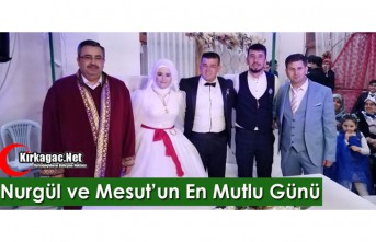 NURGÜL ve MESUT'UN EN MUTLU GÜNÜ