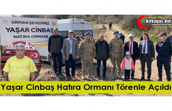 ŞEHİT YAŞAR CİNBAŞ HATIRA ORMANI TÖRENLE AÇILDI