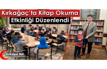 KIRKAĞAÇ’TA KİTAP OKUMA ETKİNLİĞİ DÜZENLENDİ