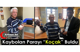 KAYBOLAN PARAYI “KOÇAK” BULDU