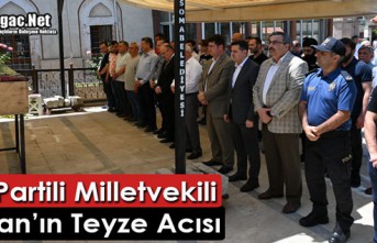 MİLLETVEKİLİ ÖZKAN’IN ACI GÜNÜ