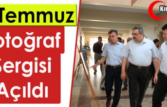 15 TEMMUZ FOTOĞRAF SERGİSİ AÇILDI