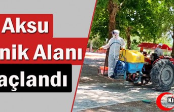 AKSU PİKNİK ALANI İLAÇLANDI