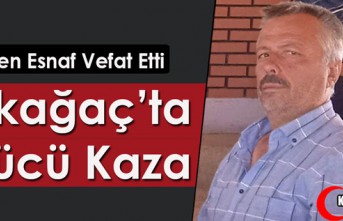 KIRKAĞAÇ’TA ÜZÜCÜ KAZA 1 ÖLÜ