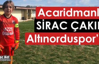 ACARİDMANLI SİRAC, ALTINORDUSPOR’DA