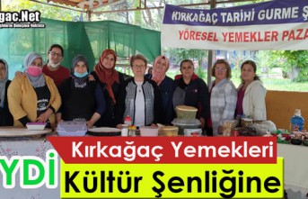 HAYDİ "KIRKAĞAÇ YEMEKLERİ KÜLTÜR ŞENLİĞİNE"