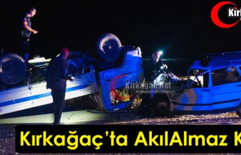 KIRKAĞAÇ’TA AKILALMAZ KAZA 2 YARALI