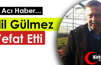 ACI HABER.. HALİL GÜLMEZ VEFAT ETTİ