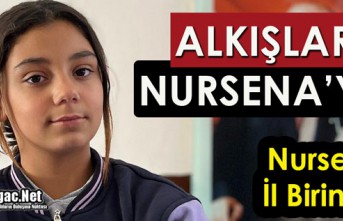 ALKIŞLAR KIRKAĞAÇLI NURSENA’YA 